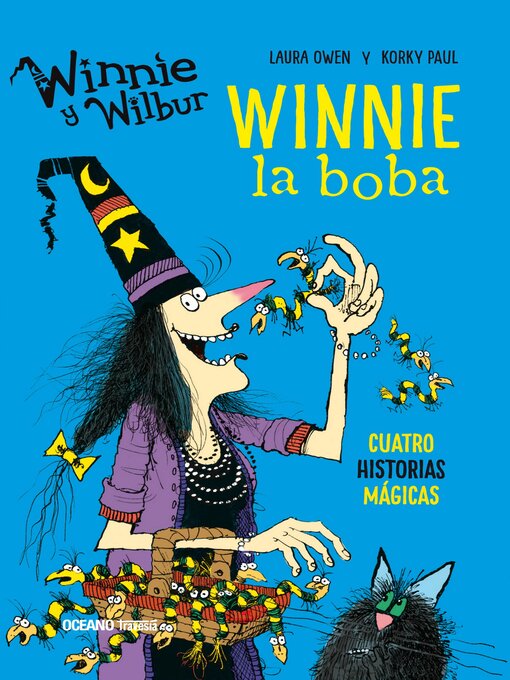 Title details for Winnie y Wilbur. Winnie la boba by Korky Paul - Available